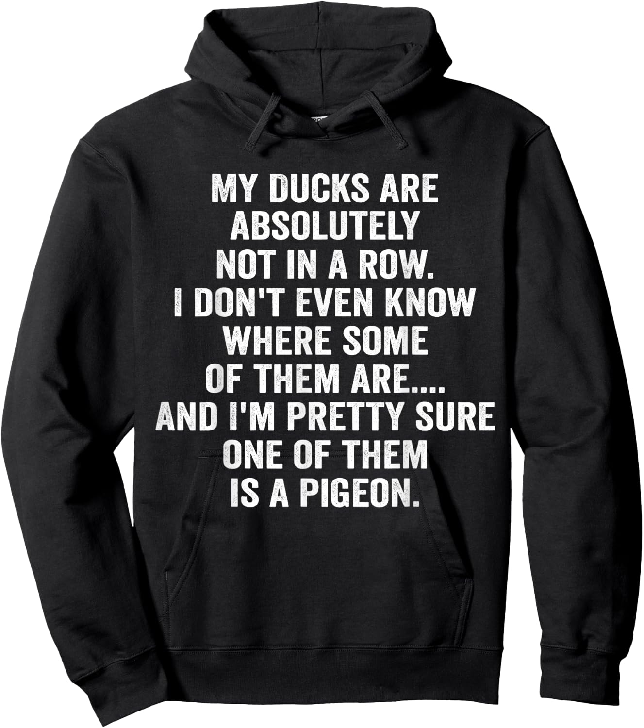 My Ducks Are Absolutely Not In A Row Pigeon Hoodie - Hoodie | Black