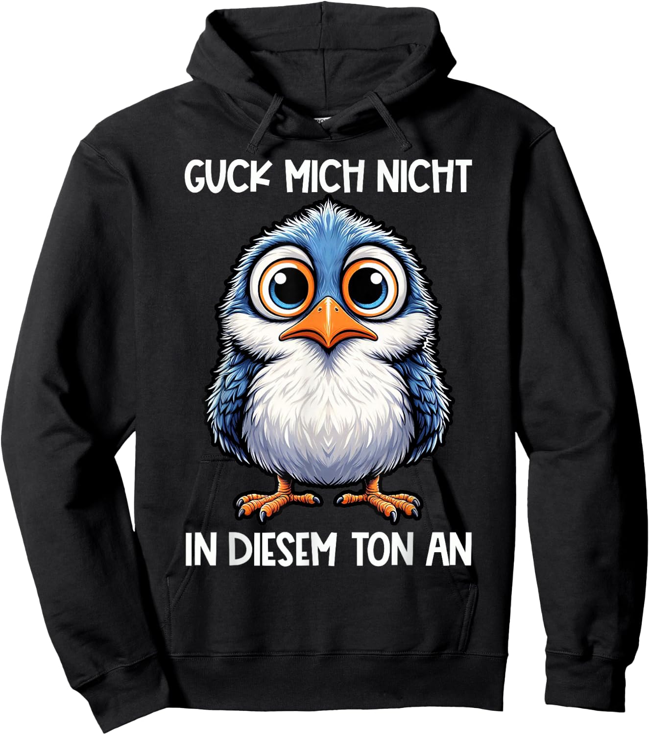 Guck Mich Nicht In Diesem Ton An Lustiger Vogel Spruch Hoodie - Hoodie | Black