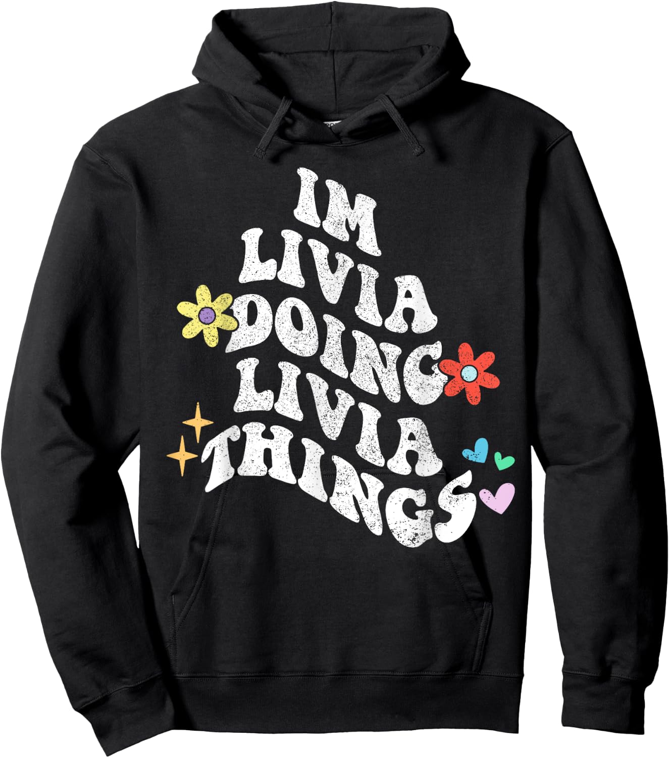 Groovy Im Livia Doing Livia Things Lustiger Muttertag Hoodie - Hoodie | Black