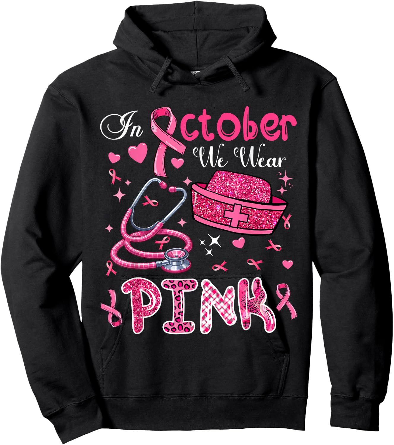 In October We Wear Pink Breast Cancer Awareness Nurse Hoodie - Hoodie | Black