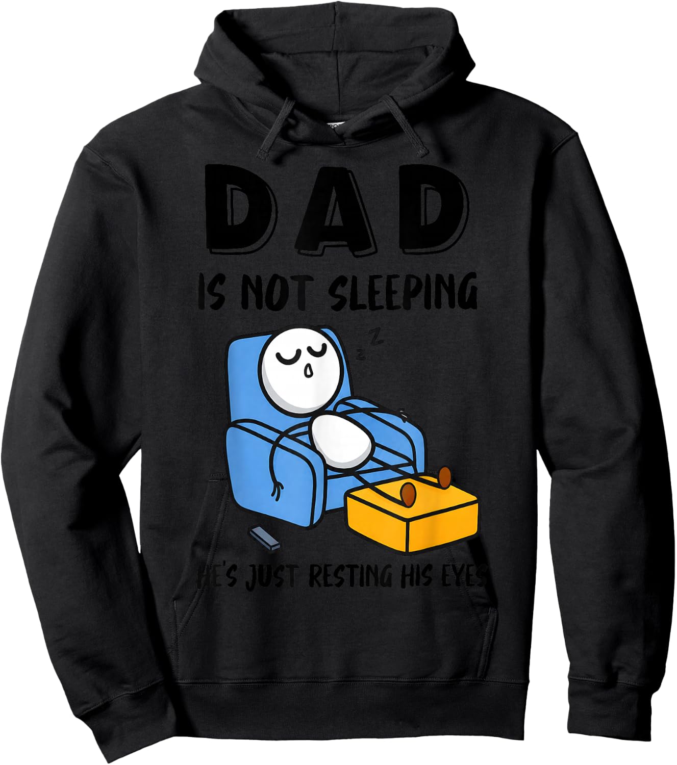 Dad is Not Sleeping He's Just Resting His Eyes Hoodie - Hoodie | Black