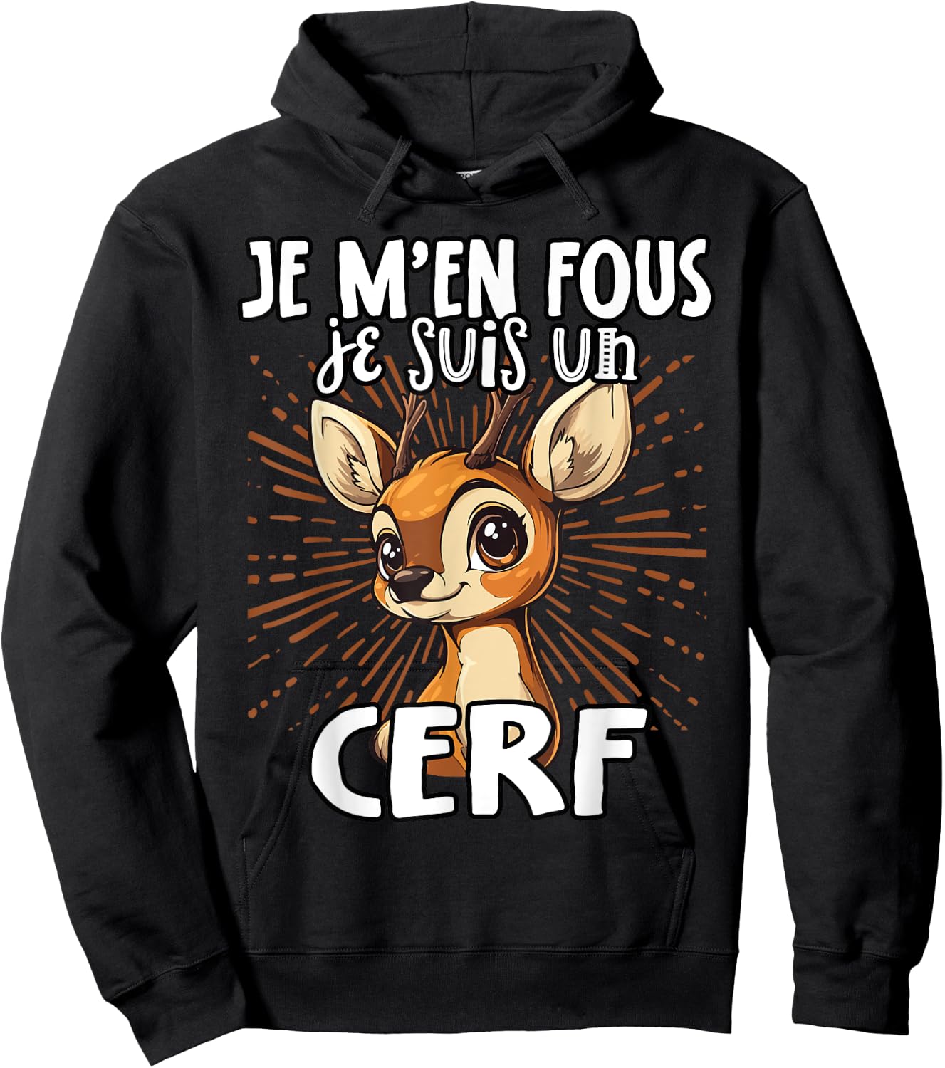Je M'en Fous Je Suis Un Cerf - Cute Deer , Black, S Hoodie - Hoodie | Black