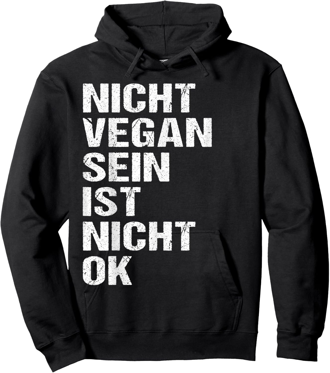 Veganer Spruch Nicht Vegan Sein Ist Nicht Ok Vegan Hoodie - Hoodie | Black