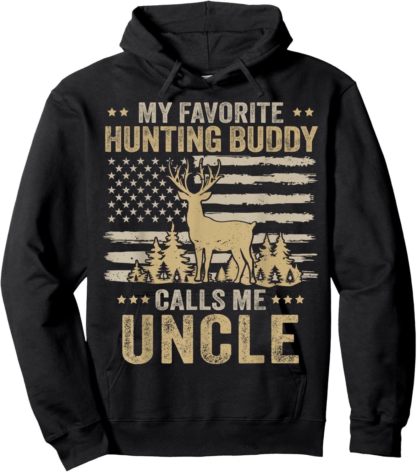 My Favorite Hunting Buddy Calls Me Uncle Funny Hunting Hoodie - Hoodie | Black