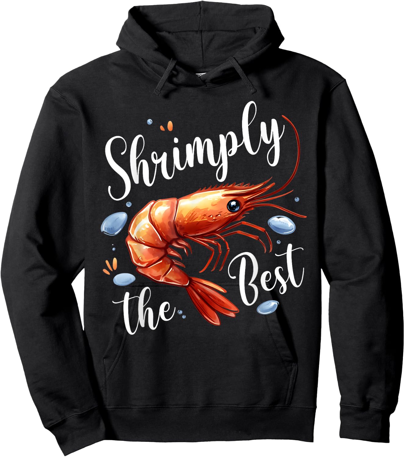 Shrimply The Best Funny Shrimp Seafood Enthusiast Food Party Hoodie - Hoodie | Black