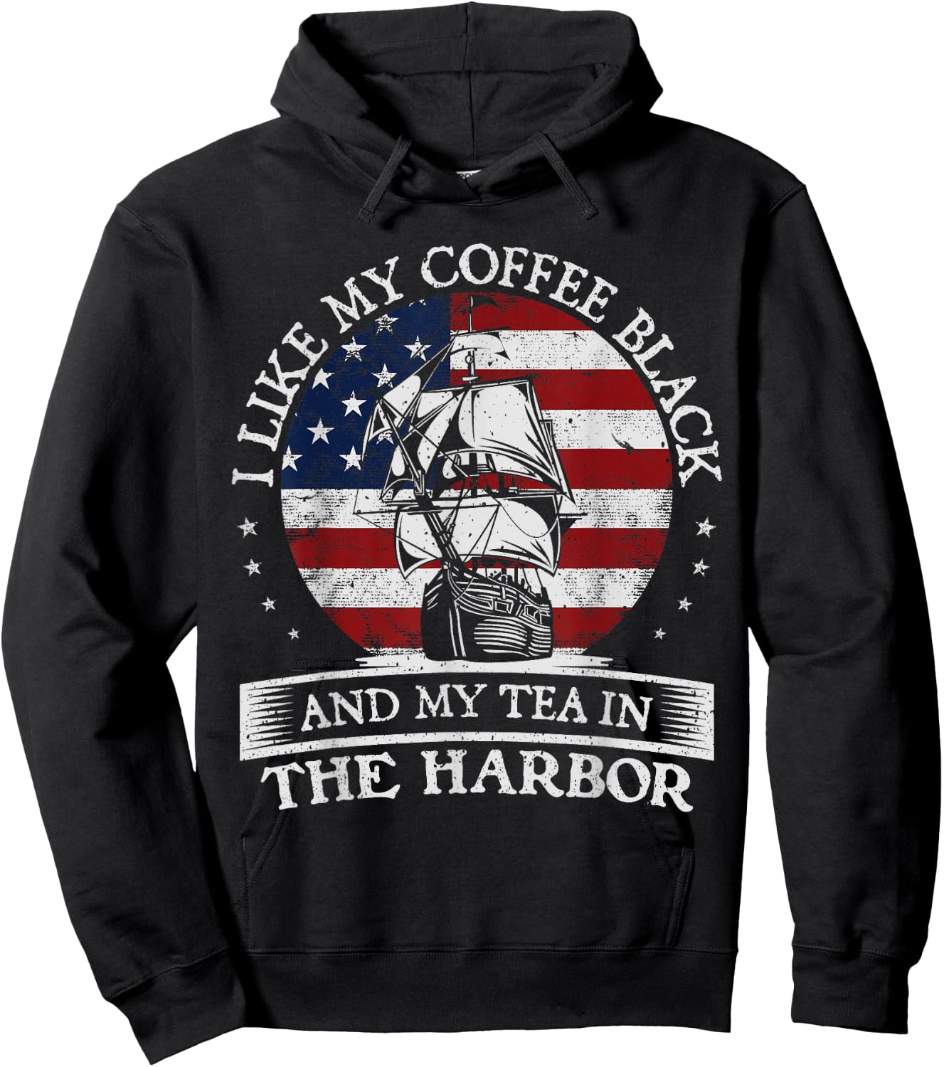 I Like My Coffee Black And My Tea In The Harbor History Buff Hoodie - Hoodie | Black