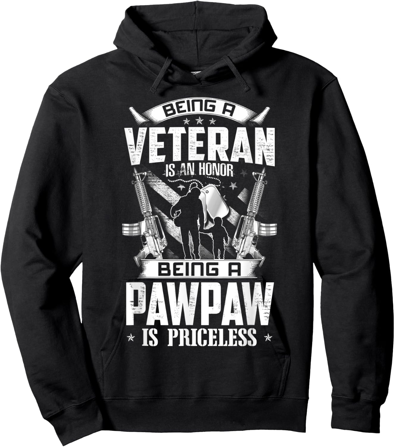 Being A Veteran Is An Honor A Pawpaw Is Priceless Grandpa Hoodie - Hoodie | Black