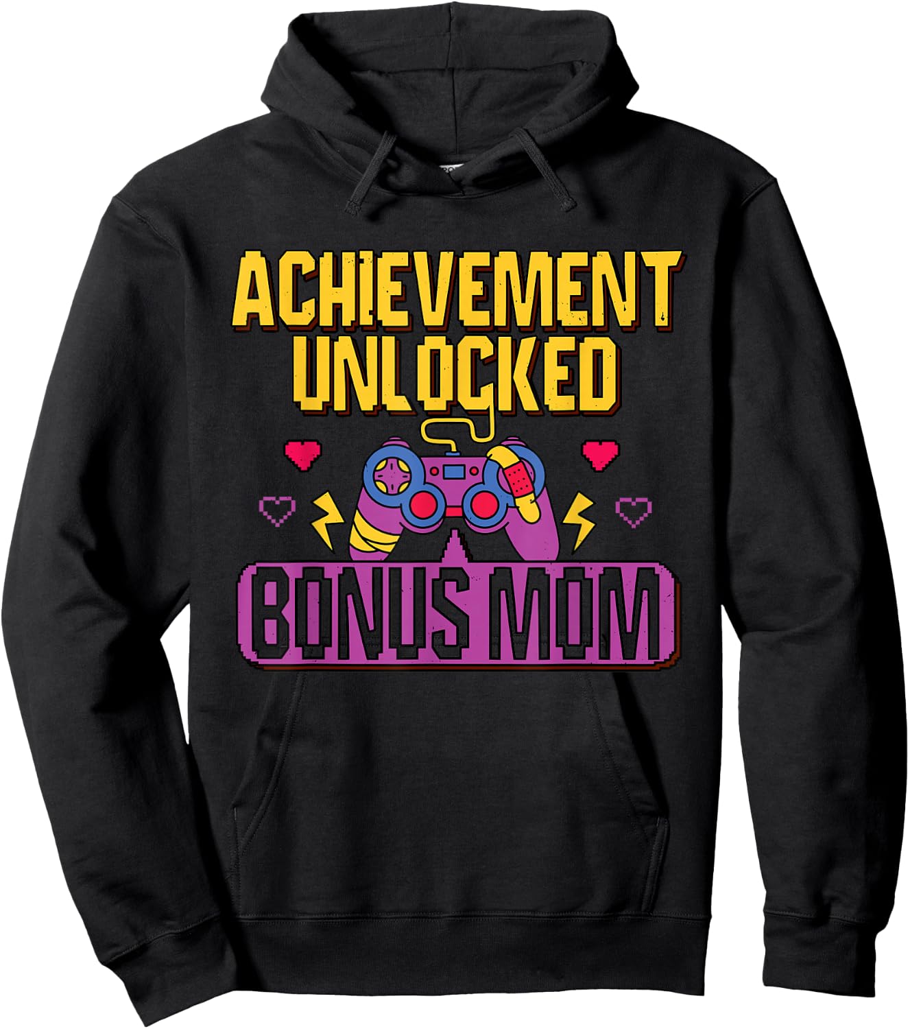 Gamer Bonus Mom Unlocked Video Game Stepmom Gaming Lover Hoodie - Hoodie | Black