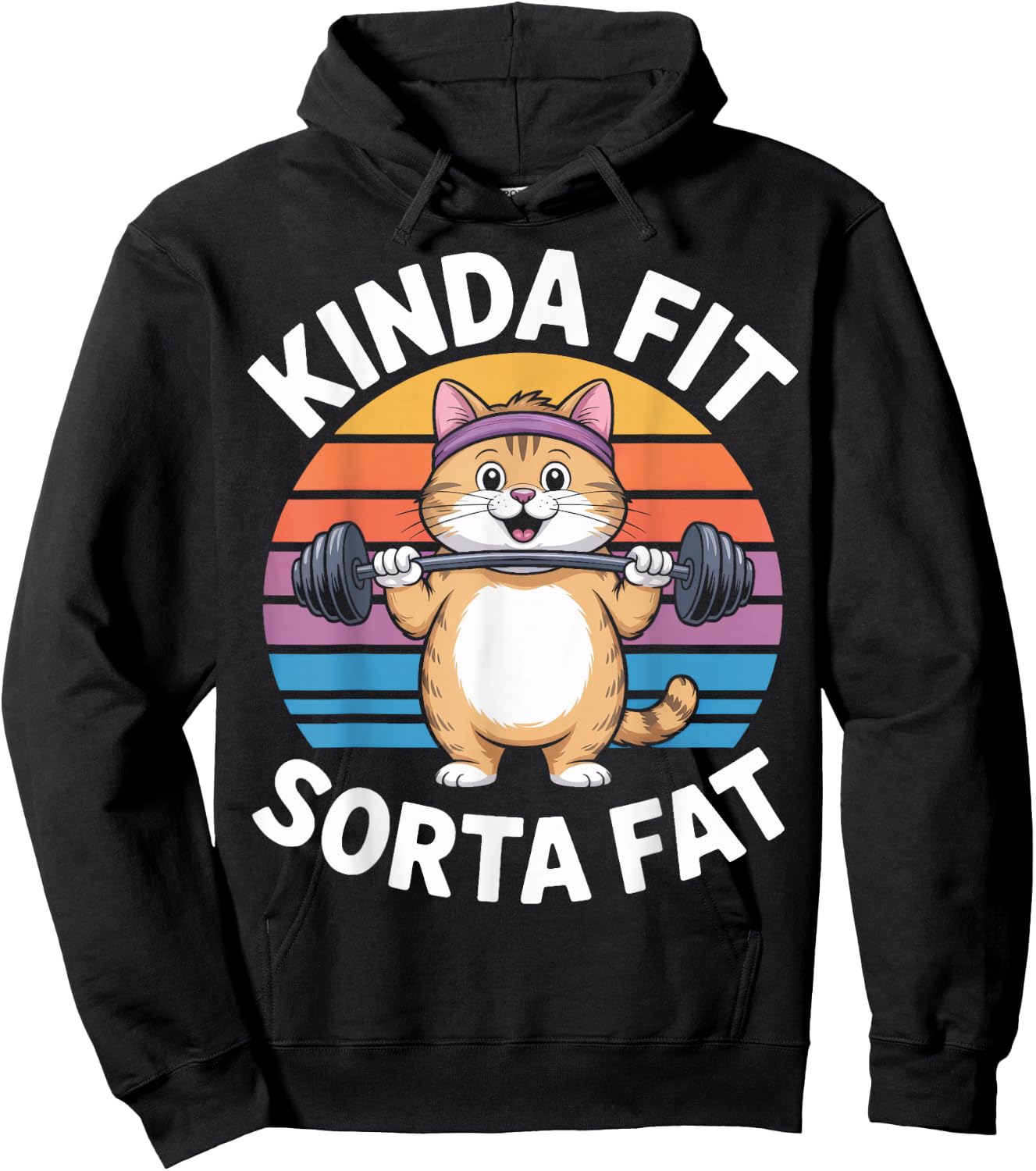 Kinda Fit Sorta Fat Fitness Humor Pet Cat Hoodie - Hoodie | Black