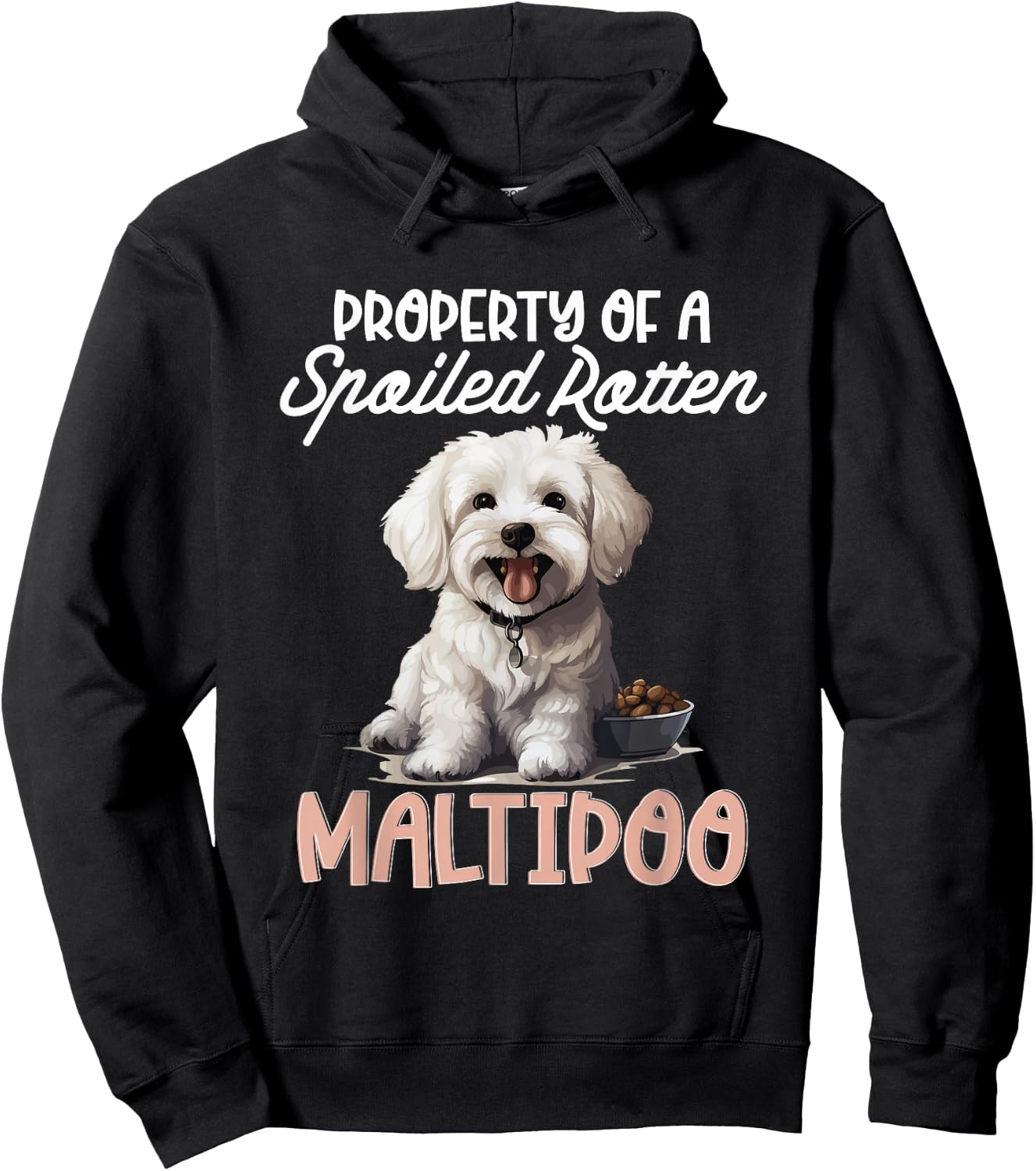 Maltipoo Dog Breed Pet Property of a spoiled rotten Maltipoo Hoodie - Hoodie | Black