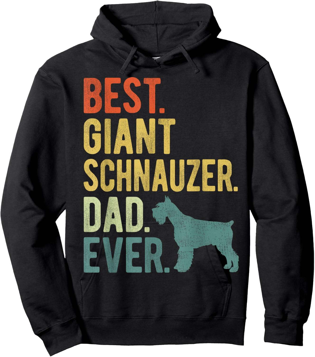 Best Giant Schnauzer Dad Ever Dog Daddy Father's Day Hoodie - Hoodie | Black