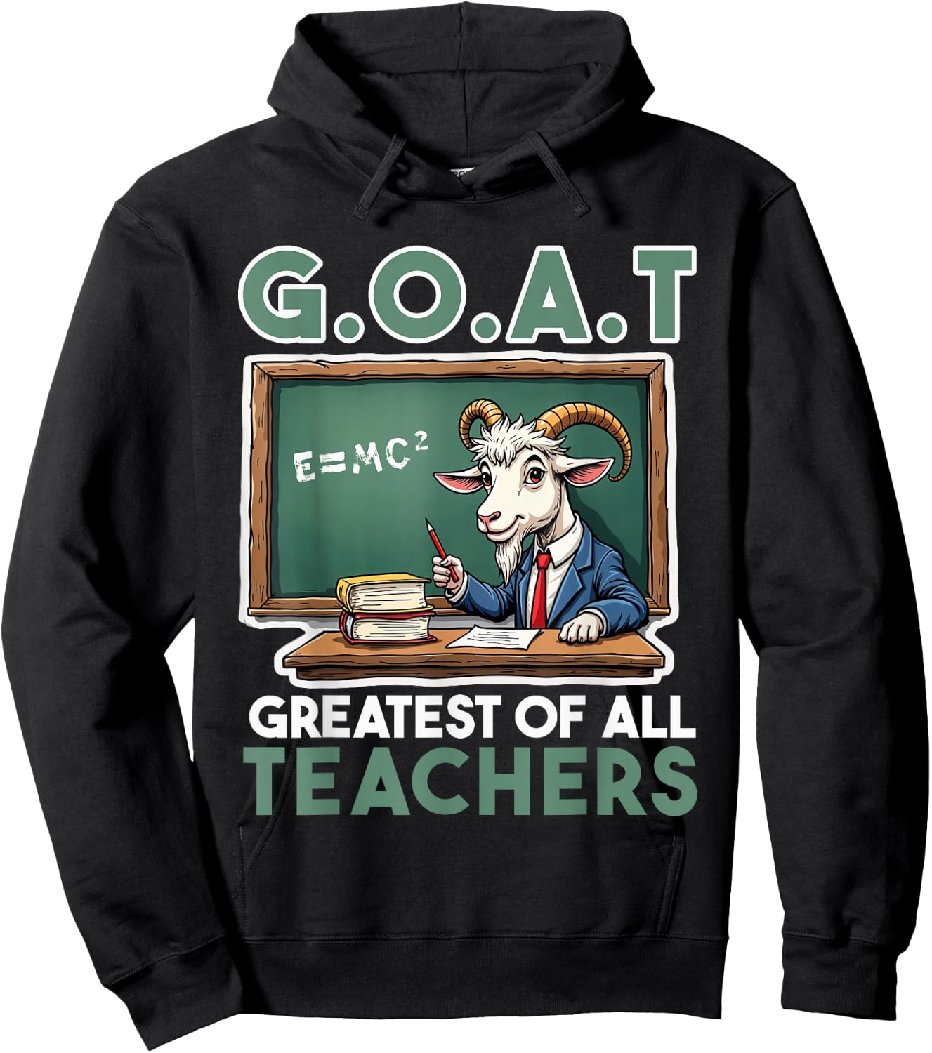 Teacher farewell saying GOAT Greatest off all teachers Hoodie - Hoodie | Black