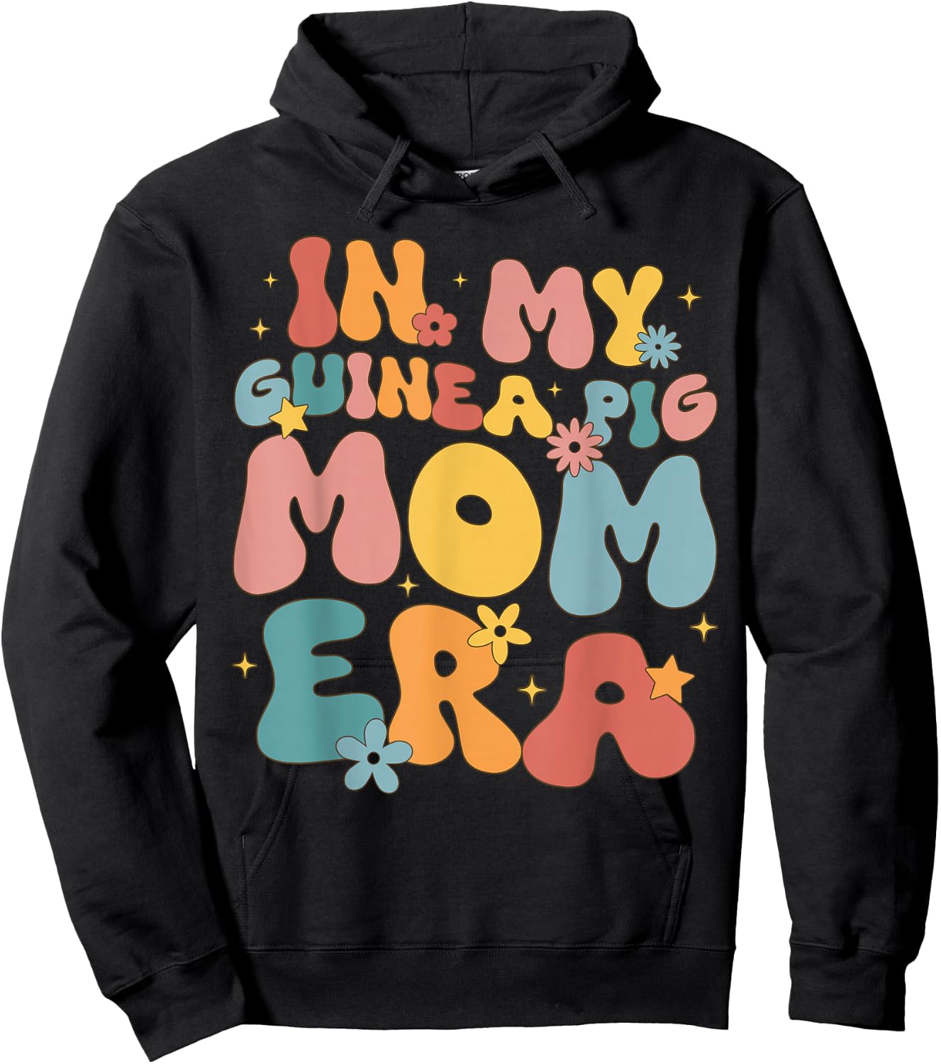 In my Guinea Pig Mom era funny groovy Guinea Pig Mothers Day Hoodie - Hoodie | Black