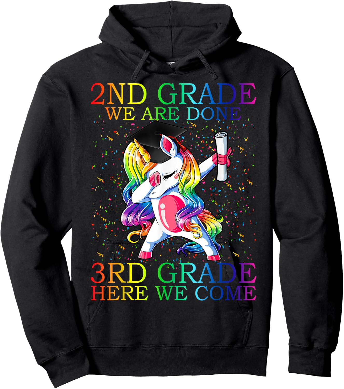 2nd Grade We Are Done 3rd Grade Graduation Magical Unicorn Hoodie - Hoodie | Black