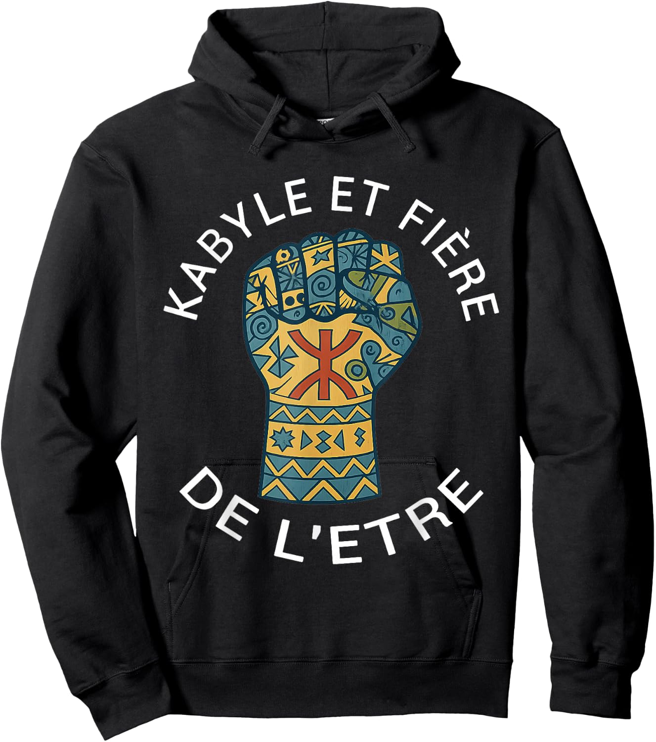 Fiers d'être Kabyle algérien berbère fierté amazigh Hoodie - Hoodie | Black