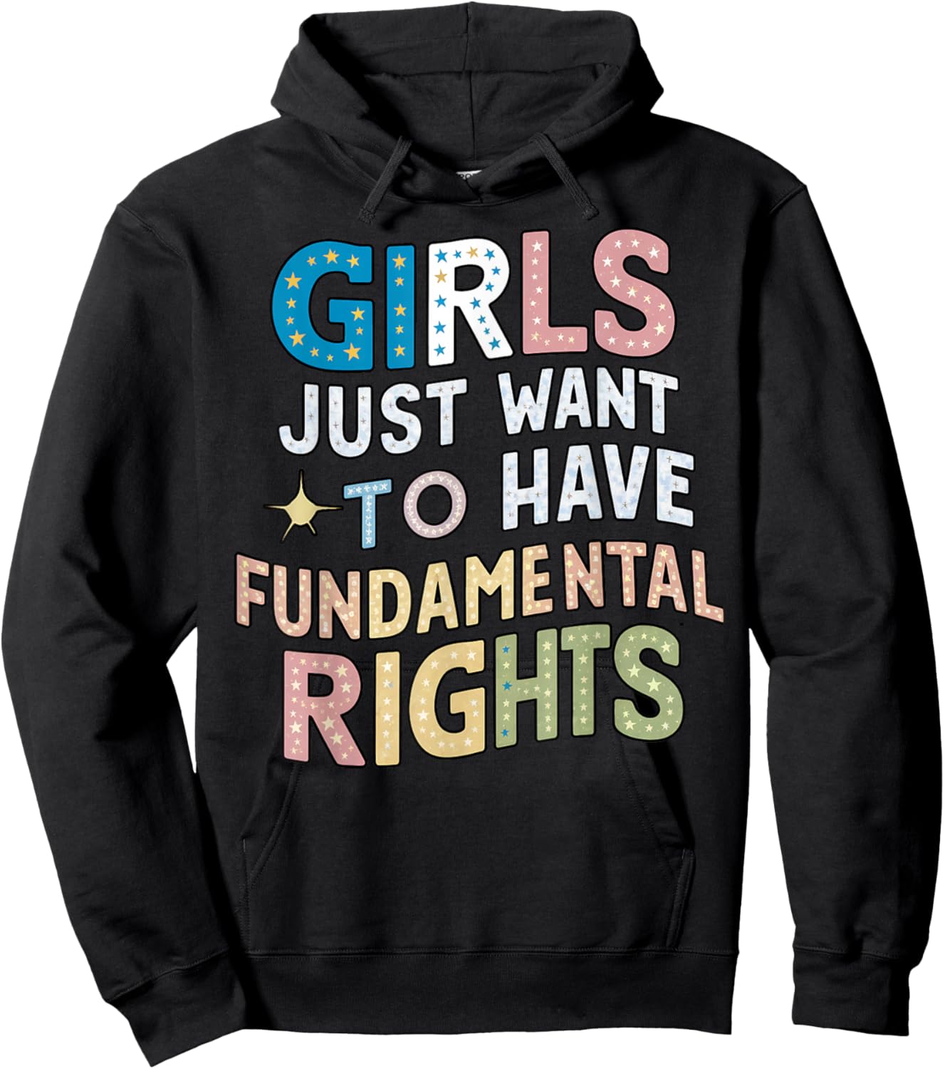 Girls Just Want to Have Fundamental Rights, Colorful Girls Hoodie - Hoodie | Black