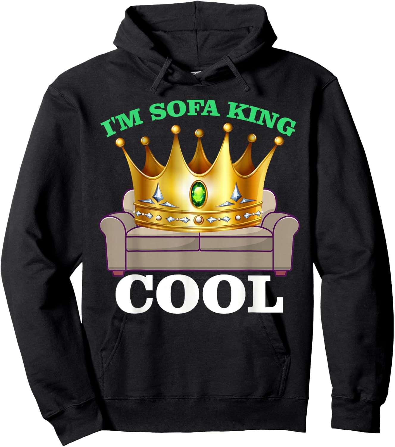 I'm Sofa King Cool Funny Joke Meme Father's Day Humor Hoodie - Hoodie | Black