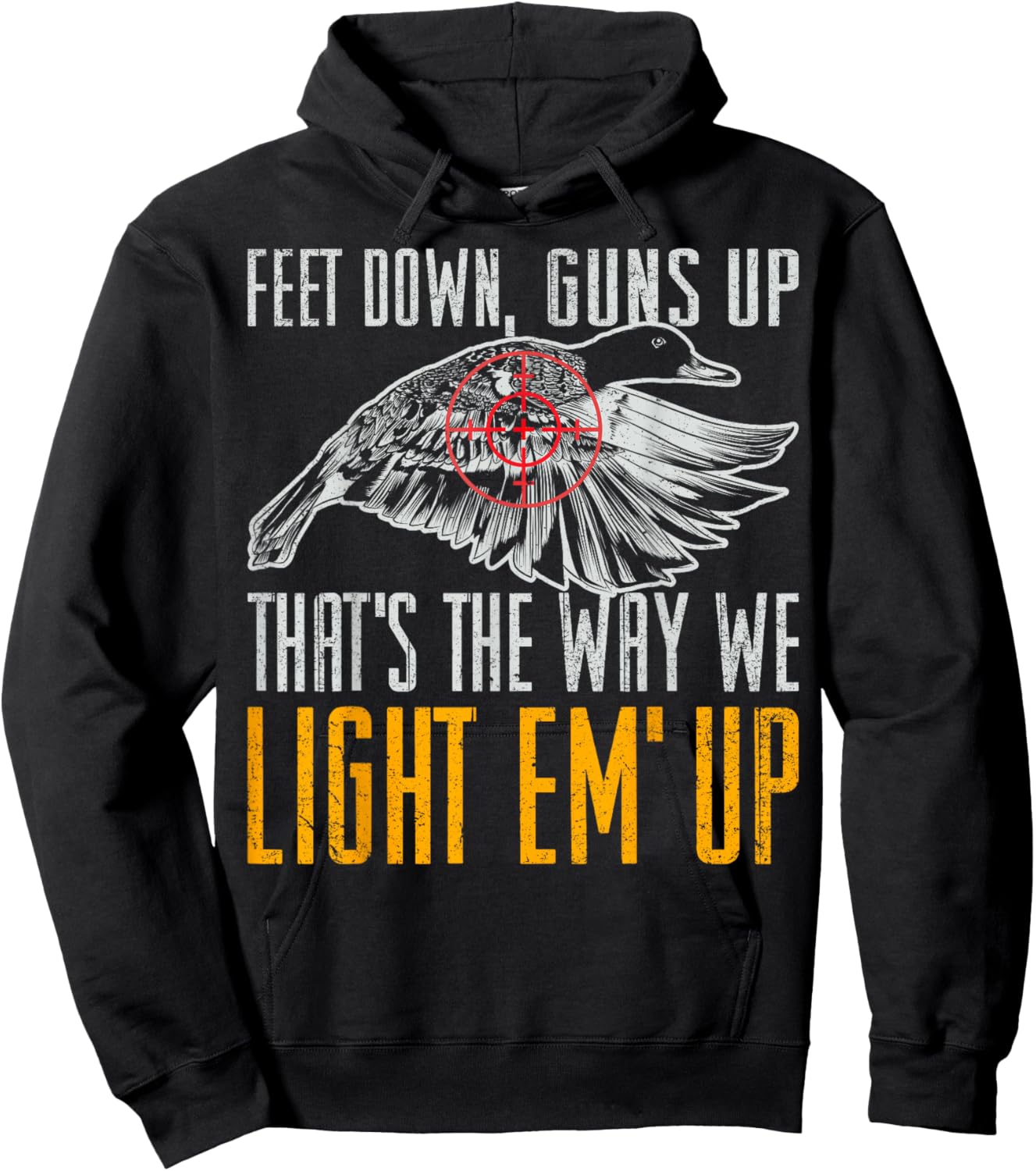 Feet Down Guns Up That's The Way We Light Em Up Duck Shirt Hoodie - Hoodie | Black