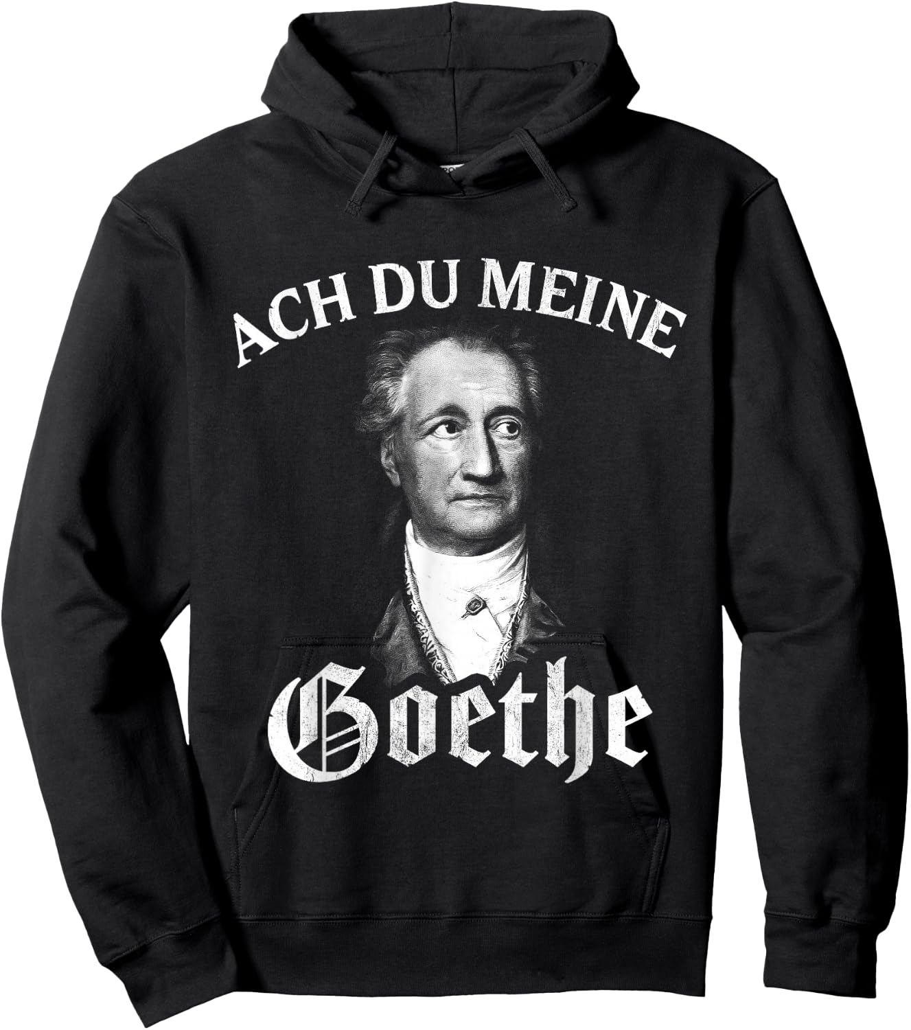 Lustige Literatur Motive für Damen & Herren Johann Wolfang Von Goethe Meme Ach Du Meine Goethe Hoodie - Hoodie | Black