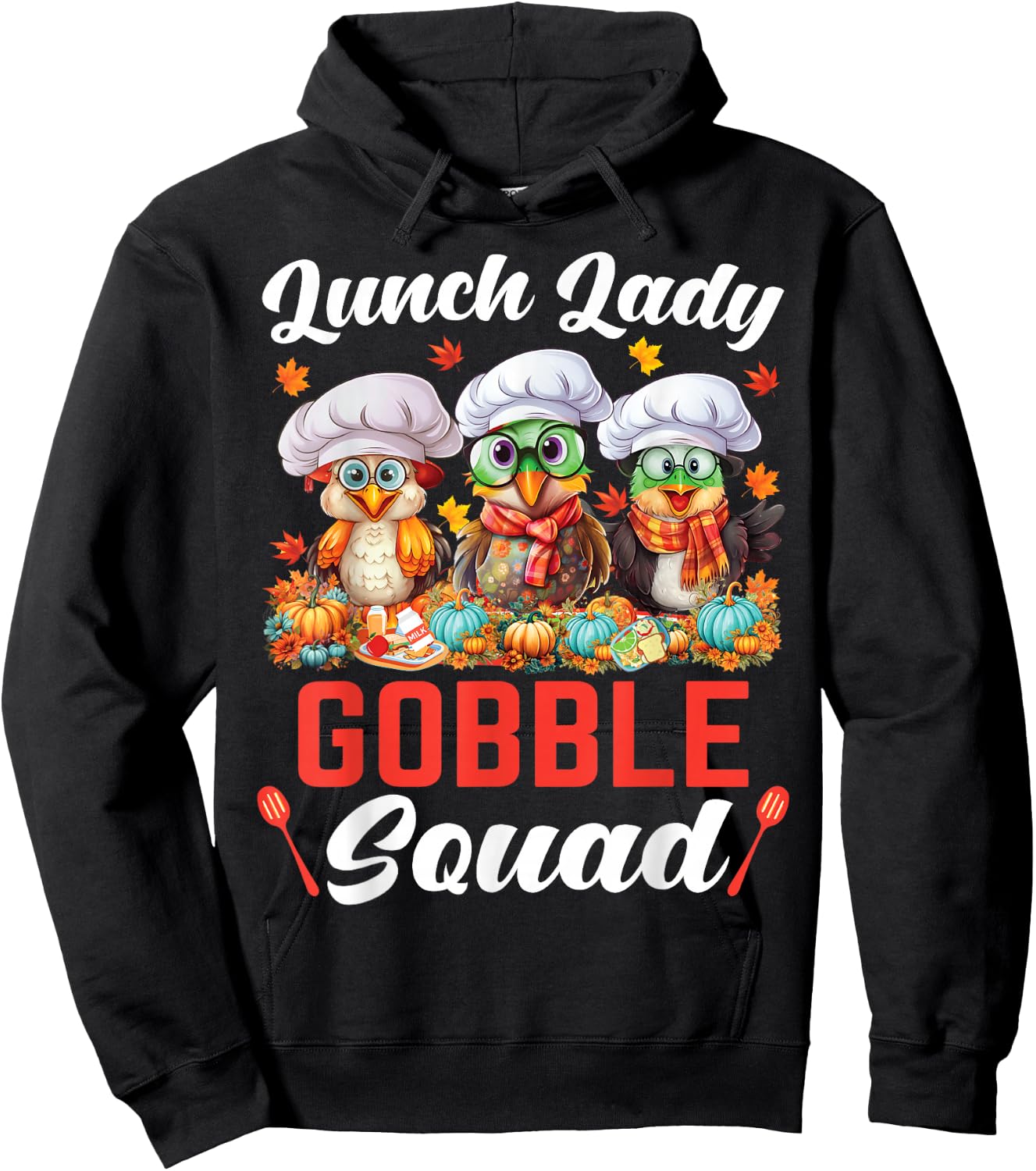 Lunch Lady Thanksgiving Funny Lunch Lady Gobble Squad Hoodie - Hoodie | Black