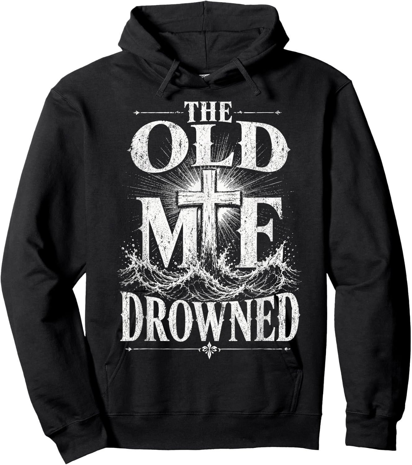 The Old Me Drowned Christian Baptism Reborn Hoodie - Hoodie | Black