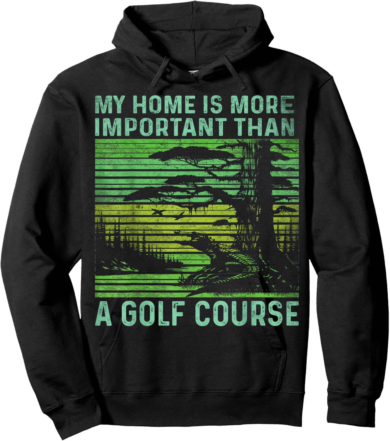 Keep Florida Wild-my Home is More Important Than a Golf Hoodie - Hoodie | Black
