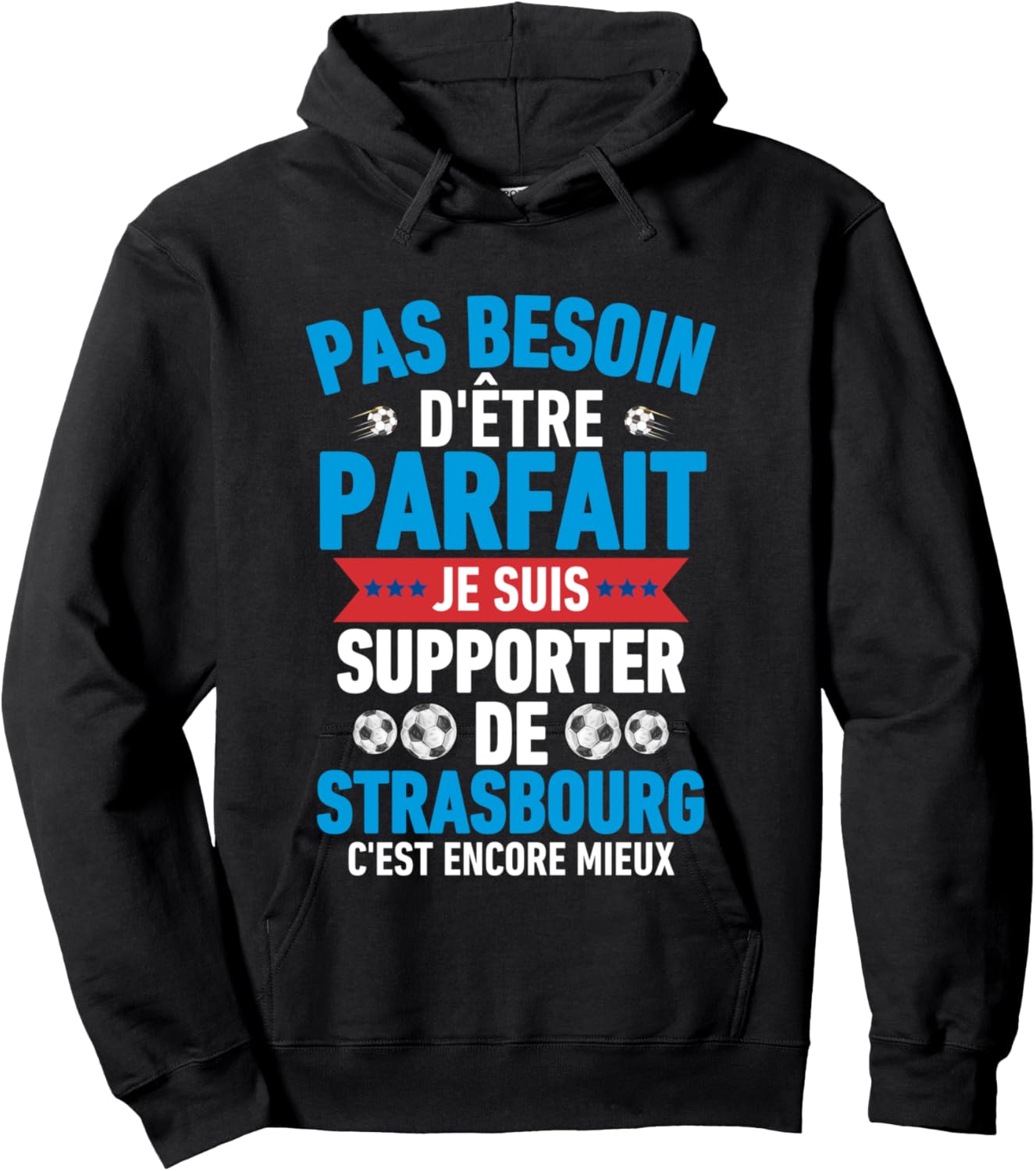 Strasbourg Football Strasbourg Funny Supporter Gift, Black, S Hoodie - Hoodie | Black