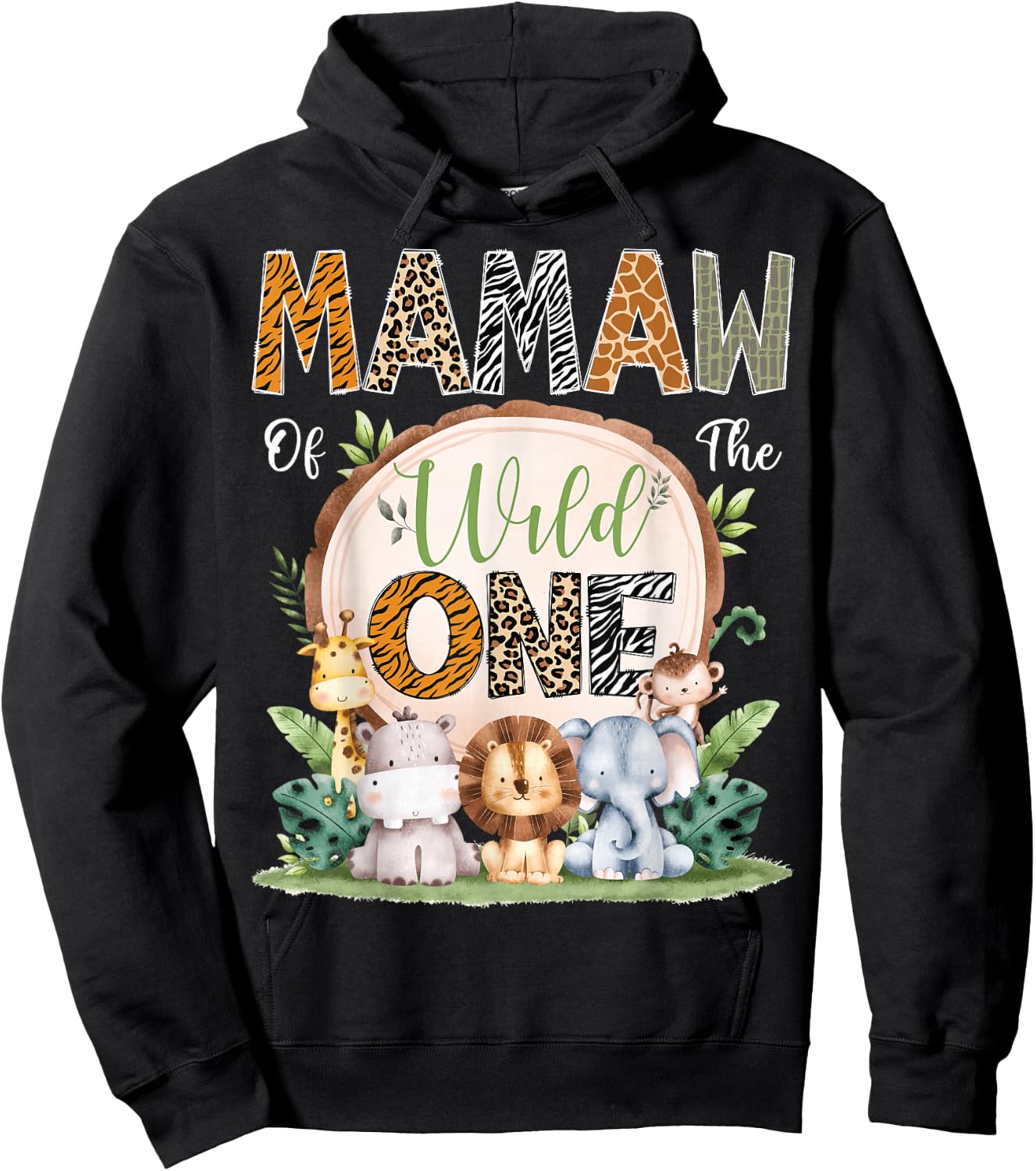 Mamaw Of The Wild One 1St Birthday Safari Jungle Woodland Hoodie - Hoodie | Black