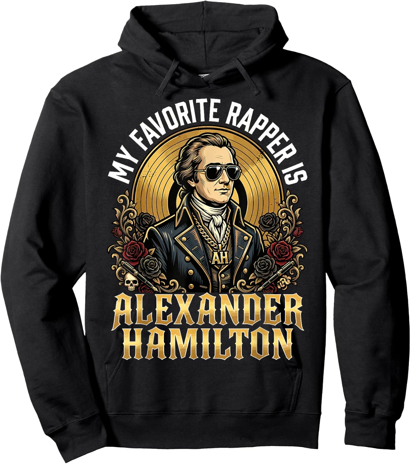 My Favorite Rapper is Alexander Hamilton Hoodie - Hoodie | Black