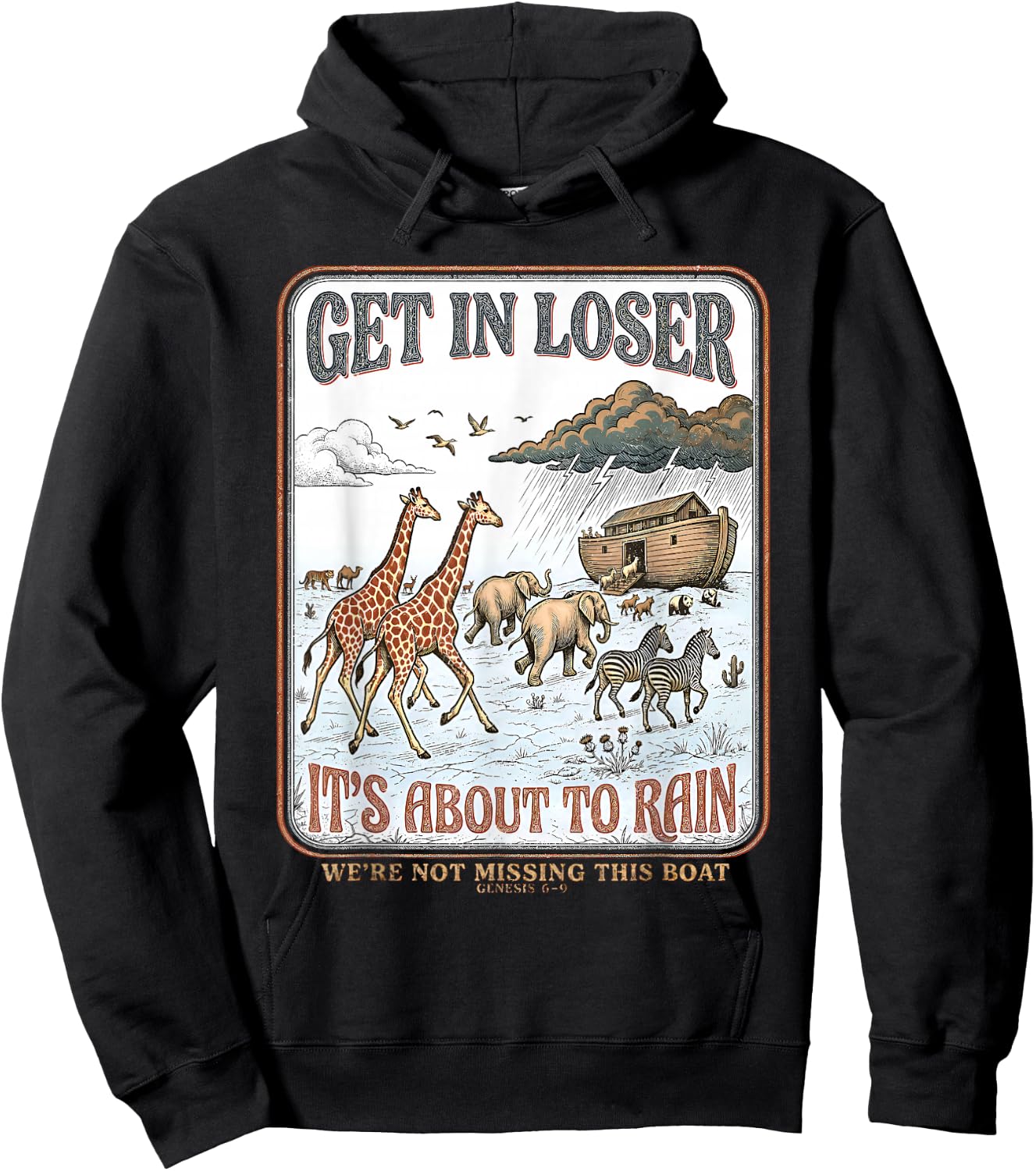 Get in Loser We're Not Missing This Boat Christian Jesus Hoodie - Hoodie | Black