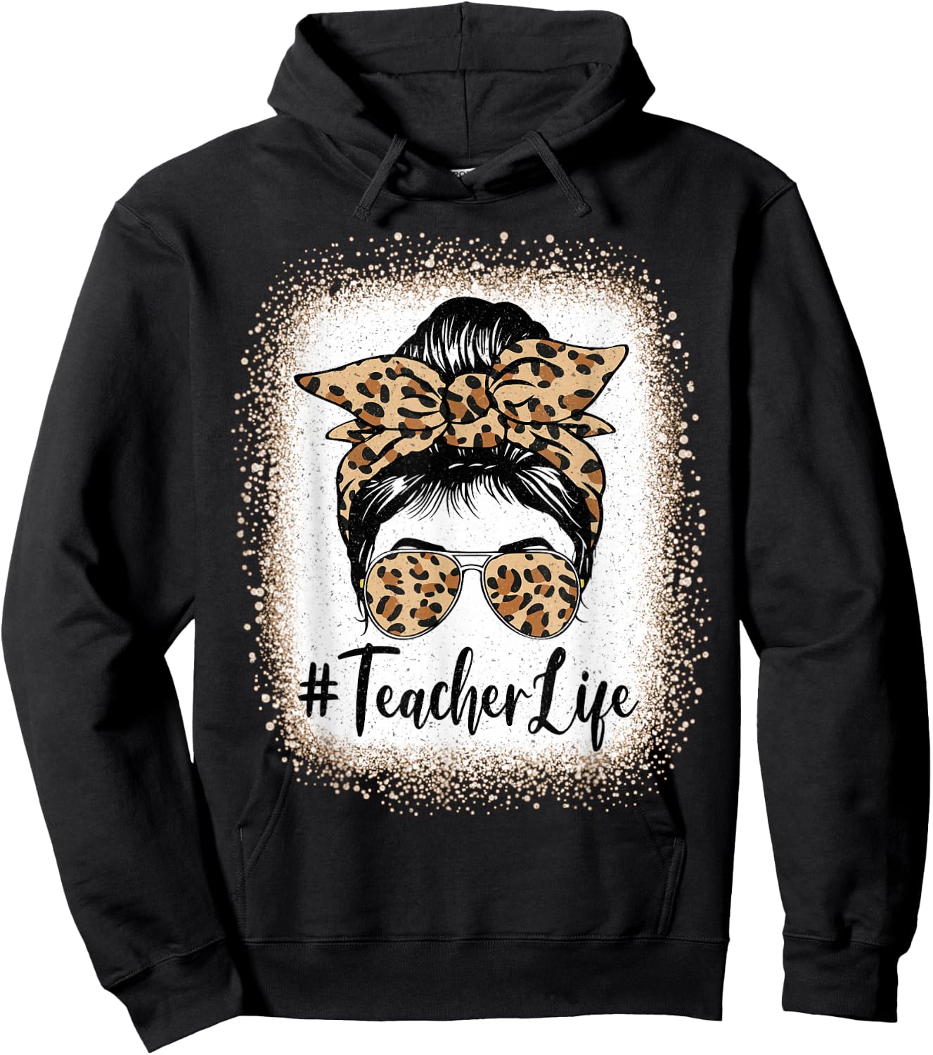 Teacher Life Bleached Leopard Messy Bun Mother's day Hoodie - Hoodie | Black