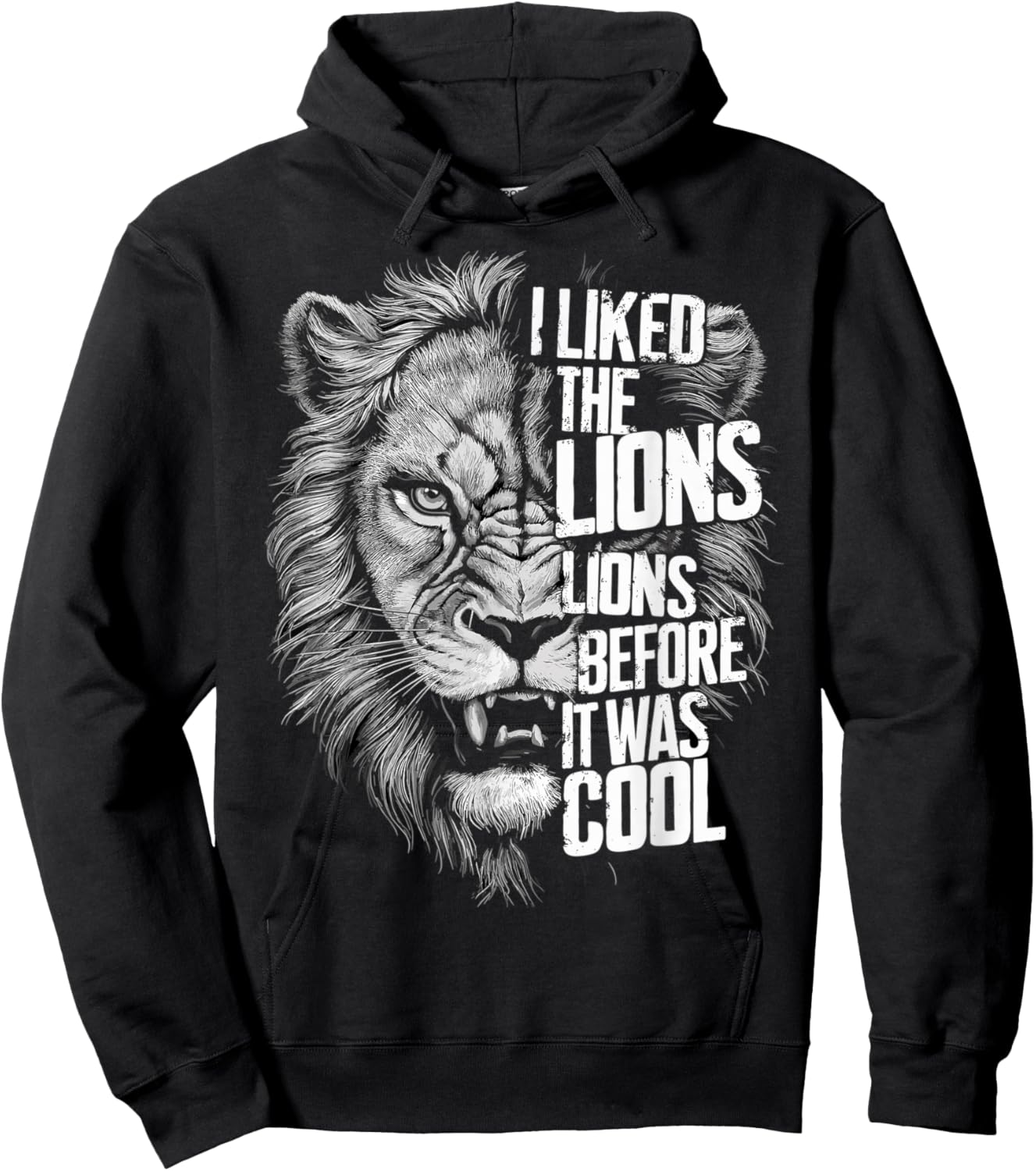 I Liked The Lions Before It Was Cool Hoodie - Hoodie | Black