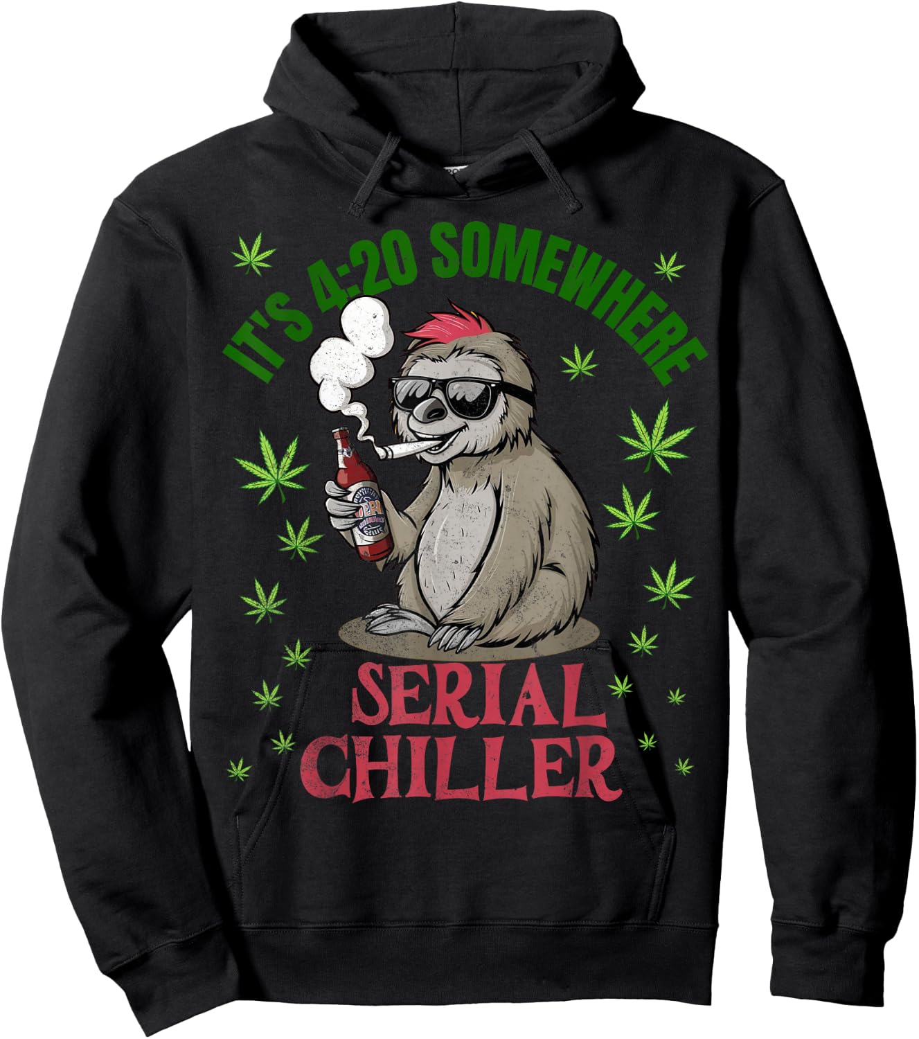 It's 4:20 Somewhere Funny Sloth Serial Chiller Weed Hoodie - Hoodie | Black