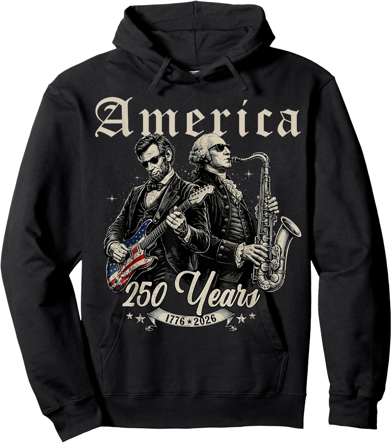 Abe Lincoln George Washington Playing Guitar Saxophone 250th Hoodie - Hoodie | Black