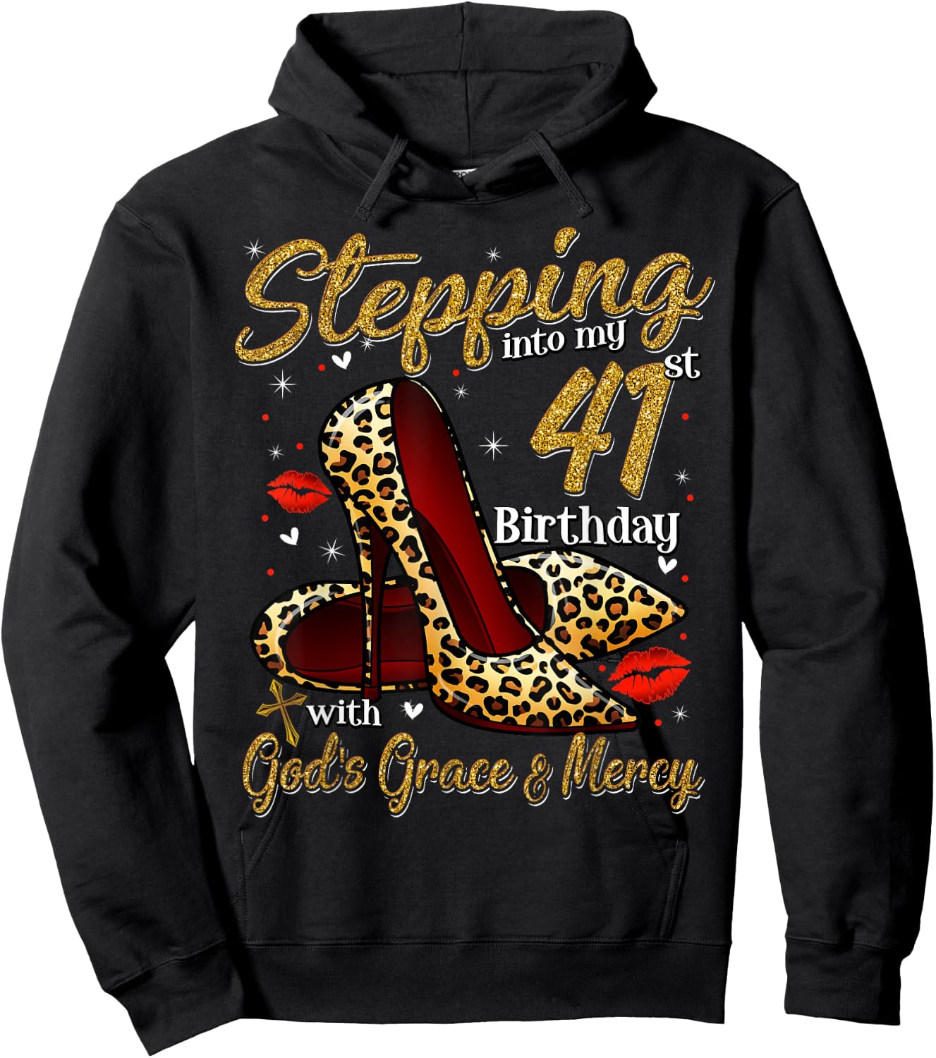 High Heels Stepping Into My 41st Birthday 41 and Fabulous Hoodie - Hoodie | Black