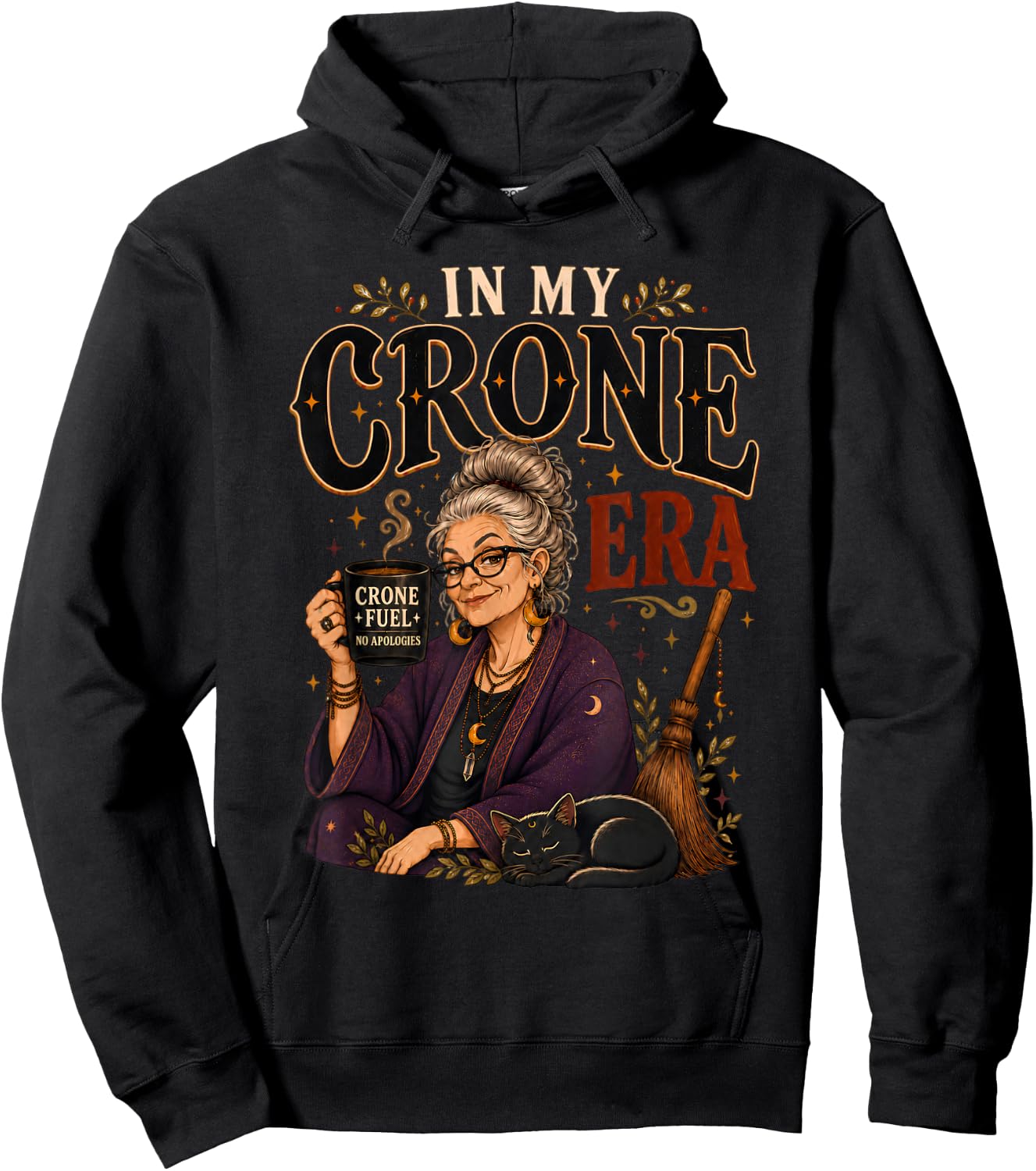 in My Crone Era Witchy Birthday Coffee Cat Woman Hoodie - Hoodie | Black