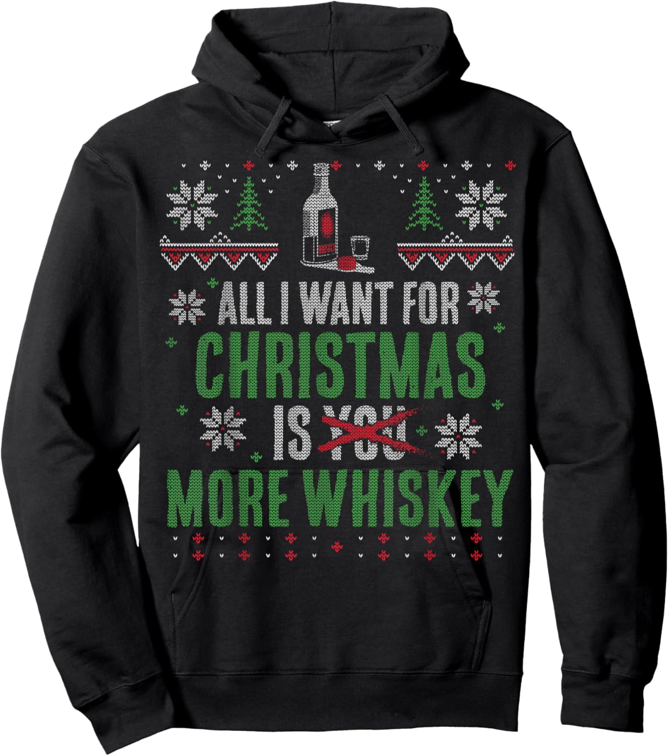 All I Want for Christmas is More Whiskey Hoodie - Hoodie | Black