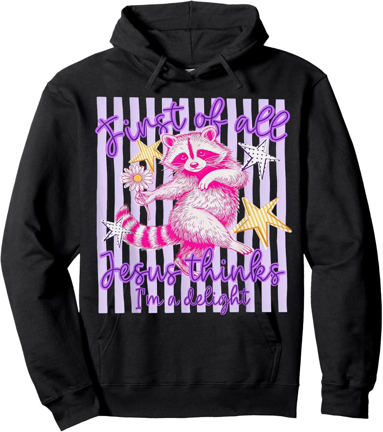 First of All Jesus Thinks I'm A Delight Raccoon Preppy Hoodie - Hoodie | Black