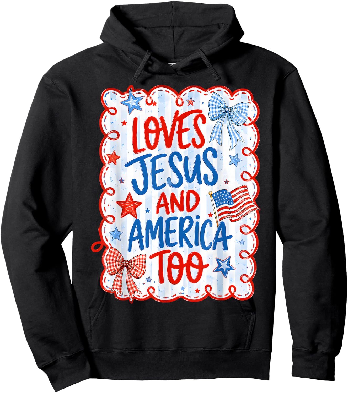 Loves Jesus America Too USA 4th July Christian Women Girl Hoodie - Hoodie | Black