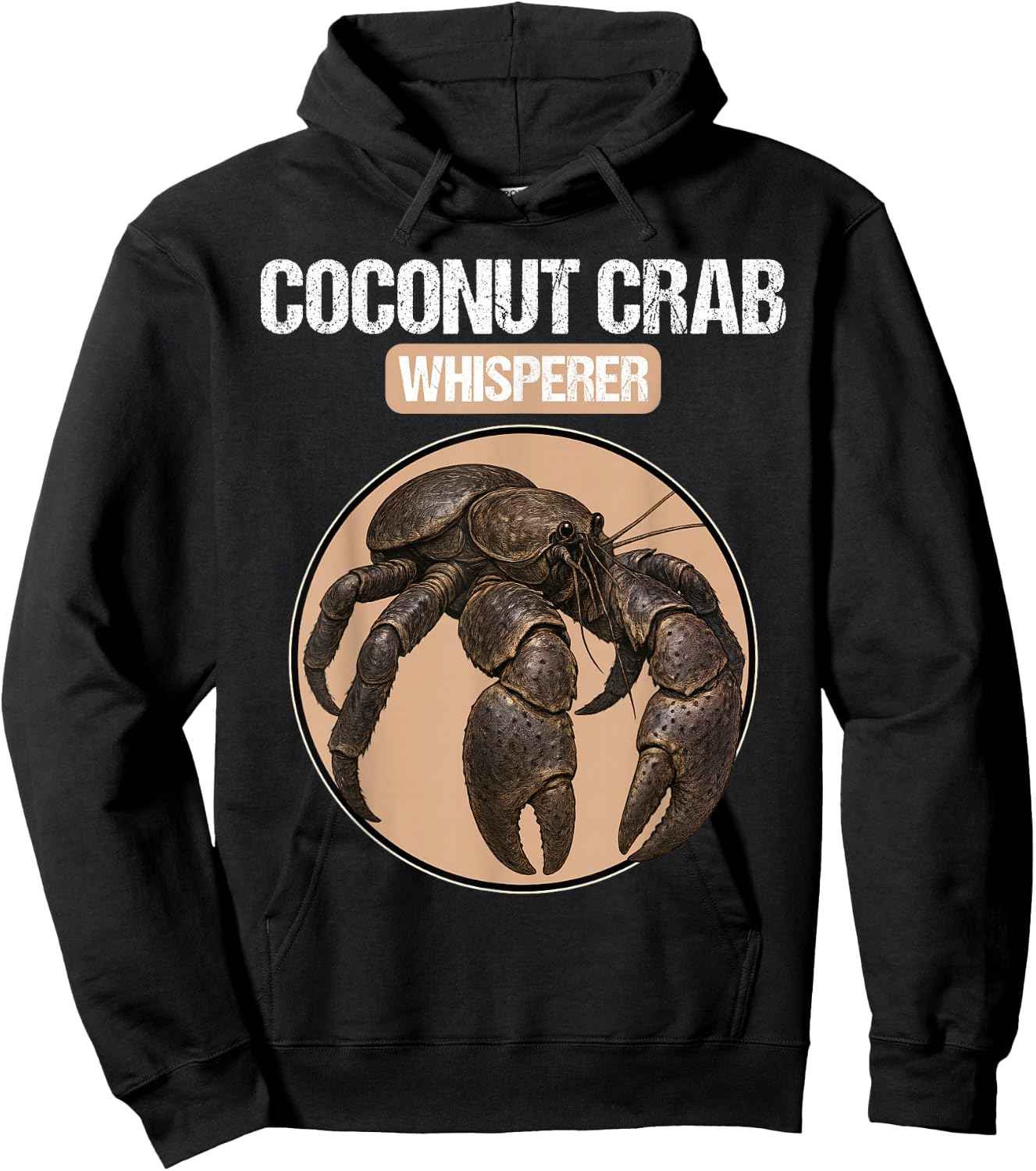 Coconut Crab Whisperer Coconut Crabs Coconut Crab Hoodie - Hoodie | Black