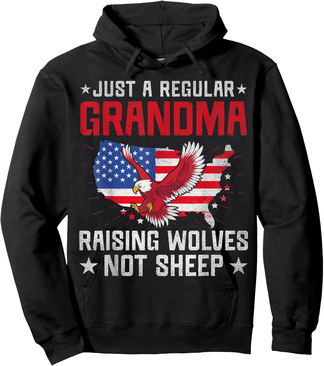 US Flag Regular Grandma Raising Wolves Not Sheep 4th of July Hoodie - Hoodie | Black