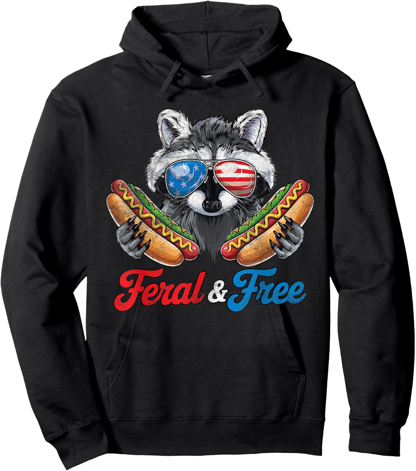 Funny Raccoon 4th of July Feral And Free Hoodie - Hoodie | Black