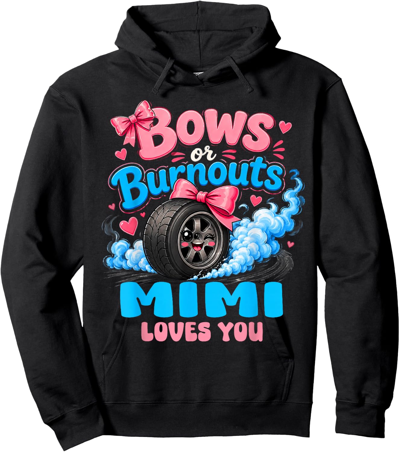 Burnouts Or Bows Mimi Loves You Gender Reveal Cute Hoodie - Hoodie | Black
