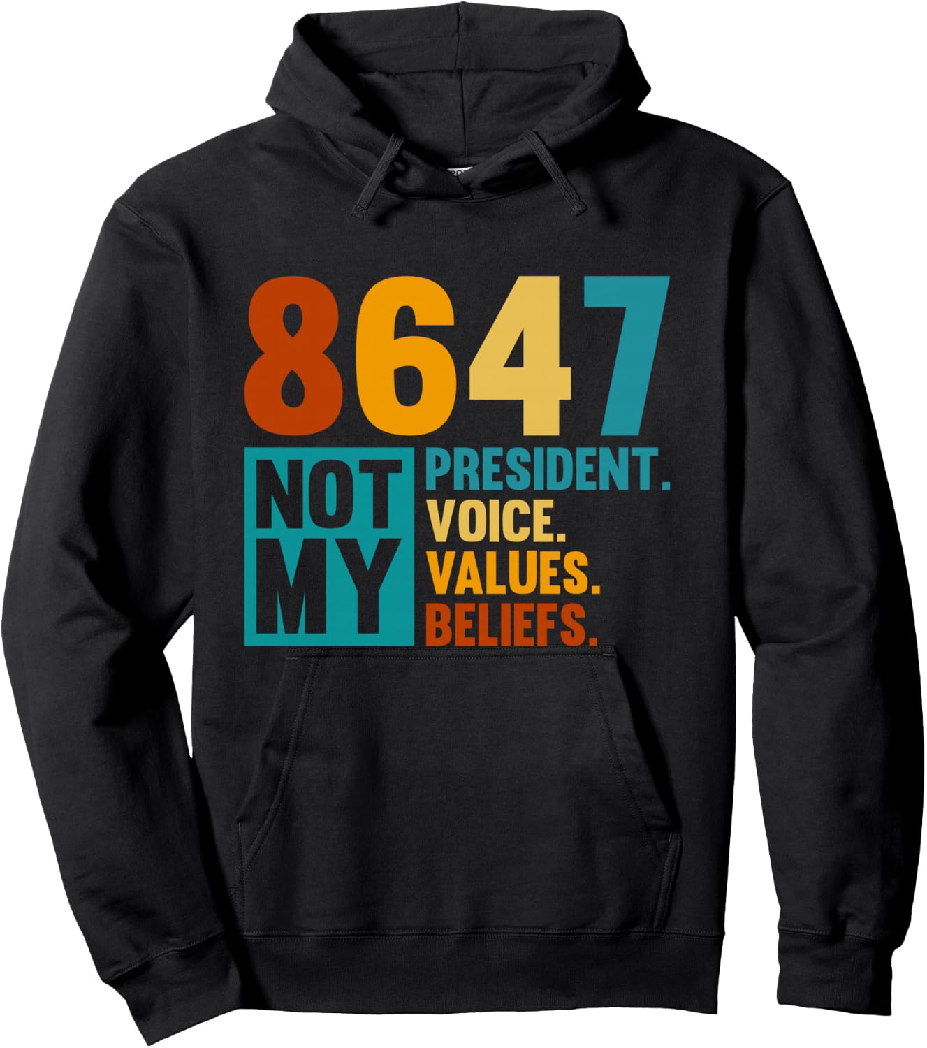 Not My President 8647 Anti-Trump Political Protest Men Women Hoodie - Hoodie | Black