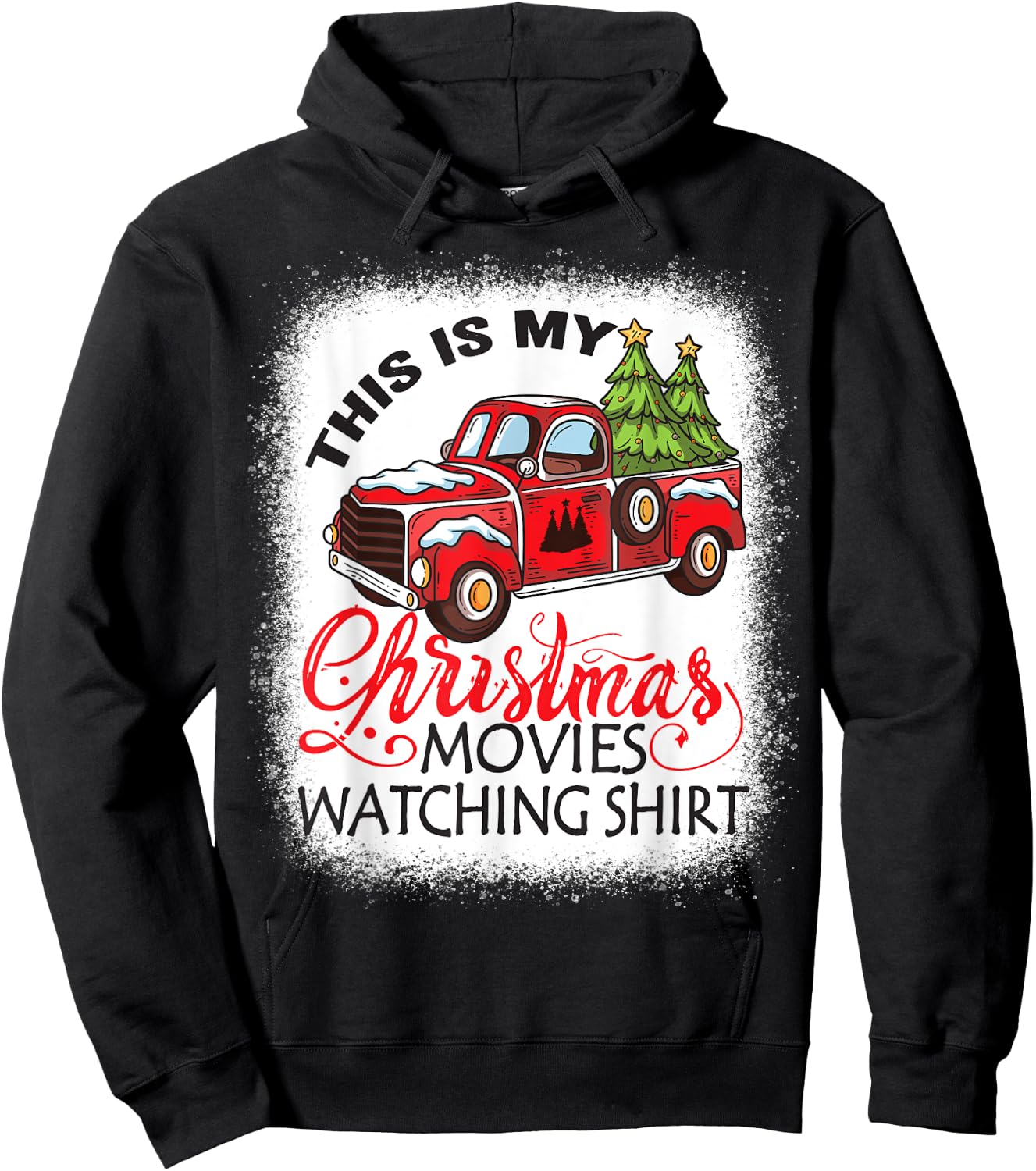 This Is My Christmas Movies Watching Shirt Bleached Xmas Hoodie - Hoodie | Black