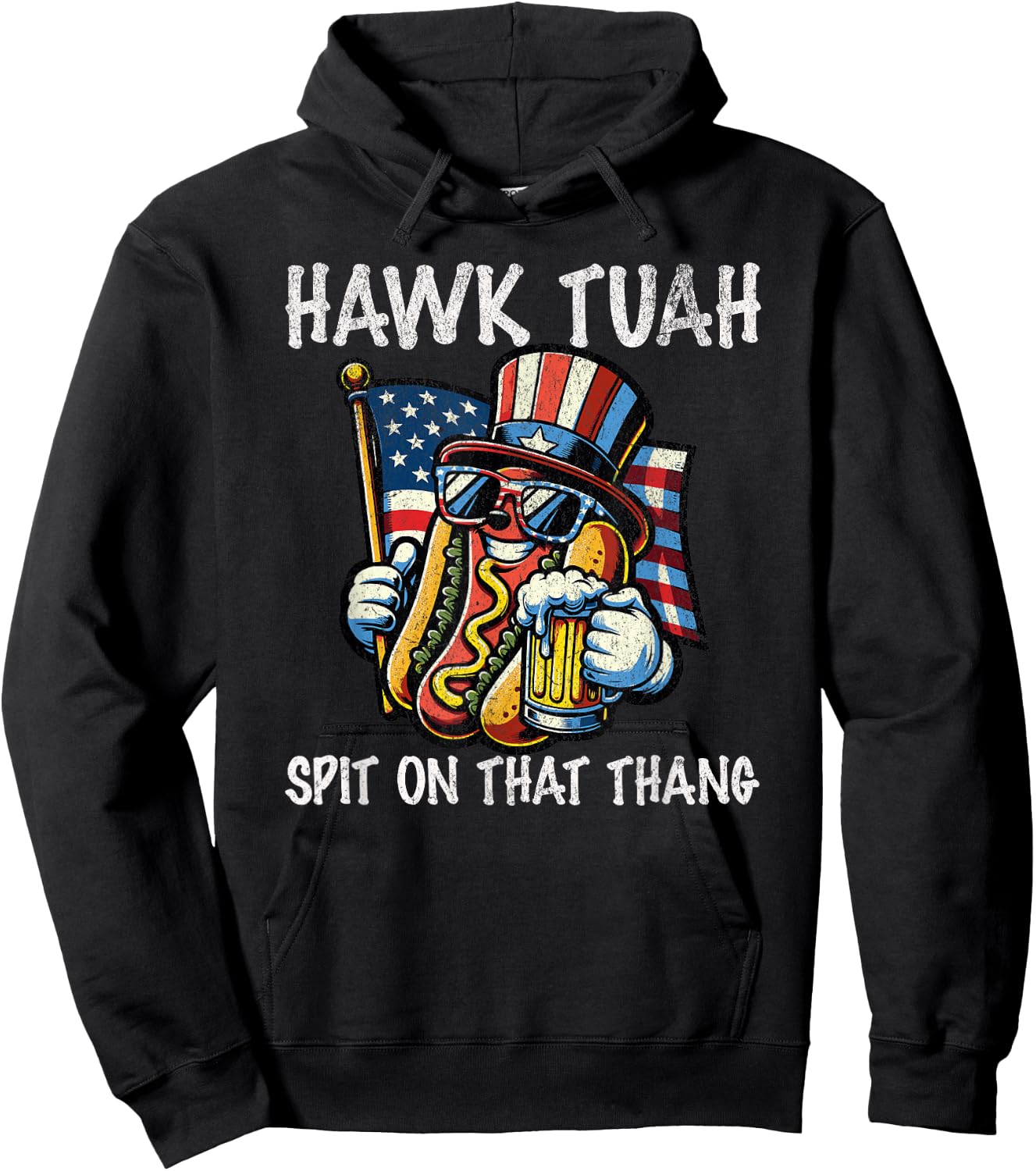 Hawk Tush Spit on that Thang Viral 4th Of July Wiener Parody Men Hoodie - Hoodie | Black