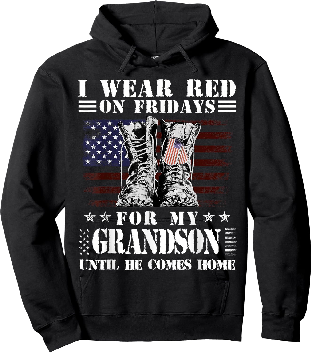 I Wear Red On Fridays For My GRANDSON Until He Comes Home Hoodie - Hoodie | Black