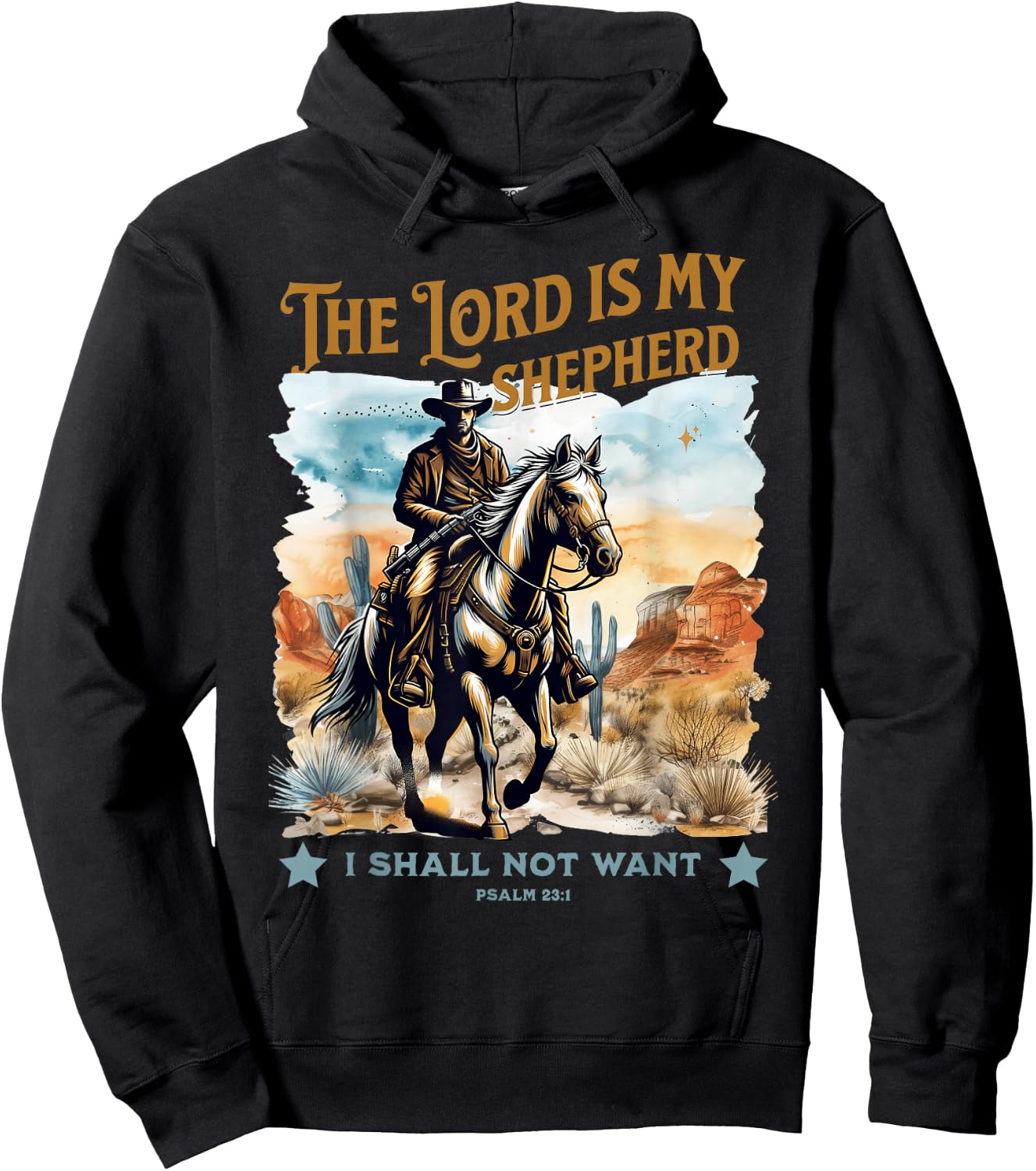 The Lord Is My Shepherd Psalm 23 Cowboy Bible Faith Hoodie - Hoodie | Black