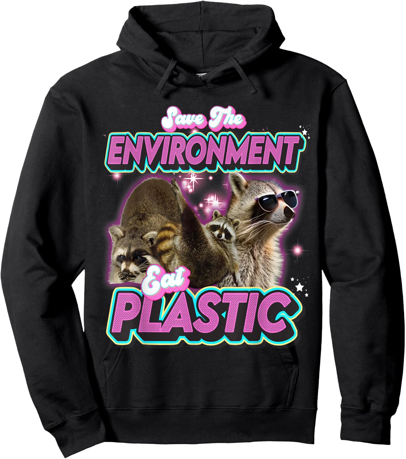 Sauver L'environnement Manger Un Raton Laveur En Plastique Hoodie - Hoodie | Black