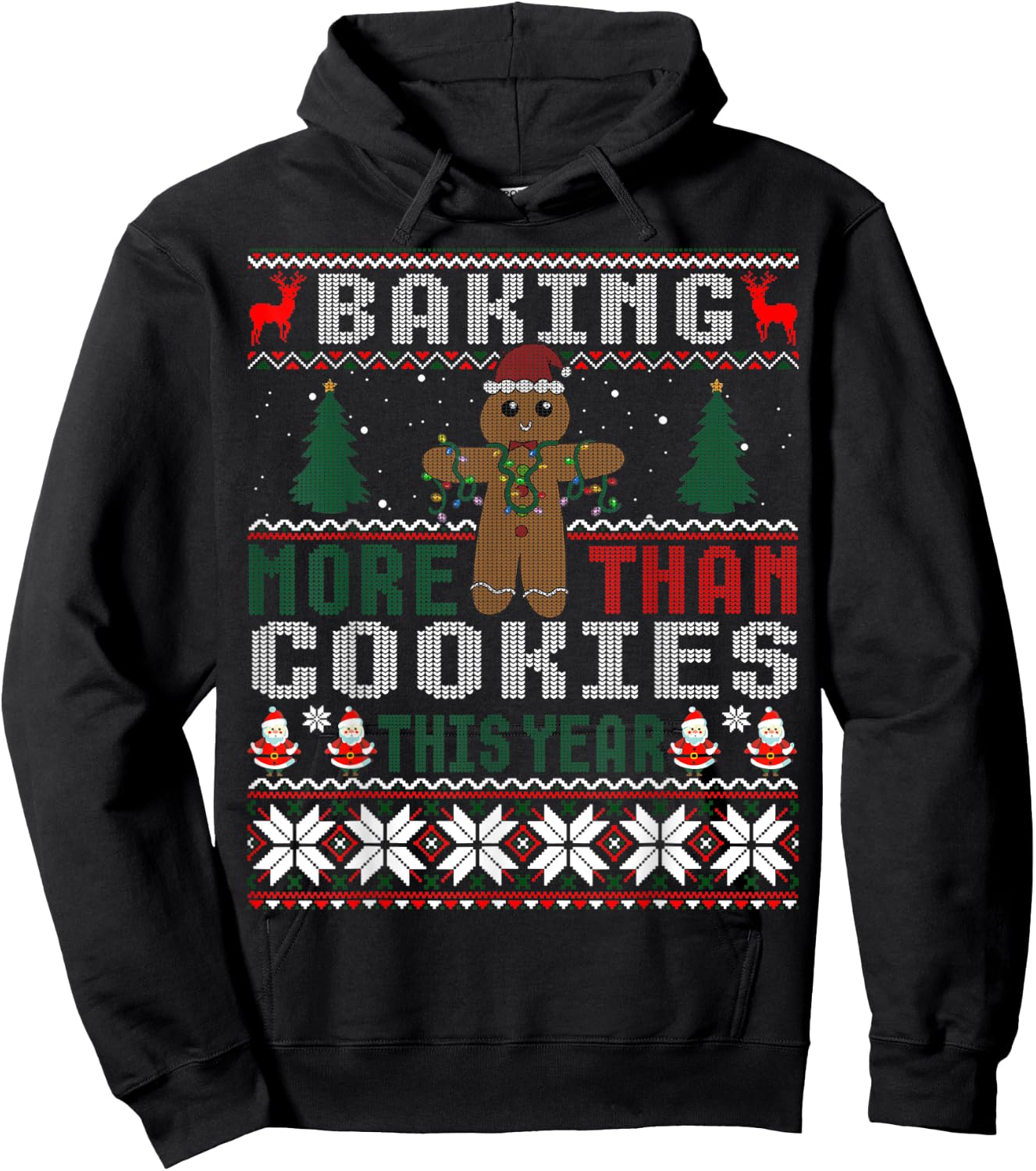 Baking More Than Cookies This Year Ugly Christmas Sweater Hoodie - Hoodie | Black